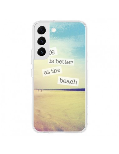 Coque Samsung Galaxy S22 5G Life is better at the beach Ete Summer Plage - Mary Nesrala