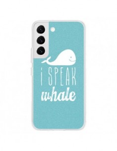 Coque Samsung Galaxy S22 5G I Speak Whale Baleine - Mary...