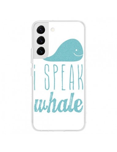 Coque Samsung Galaxy S22 5G I Speak Whale Baleine Bleu - Mary Nesrala