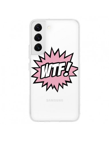 Coque Samsung Galaxy S22 5G WTF What The Fuck Transparente - Maryline Cazenave