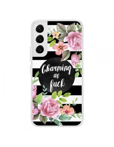 Coque Samsung Galaxy S22 5G Charming as Fuck Fleurs Transparente - Maryline Cazenave