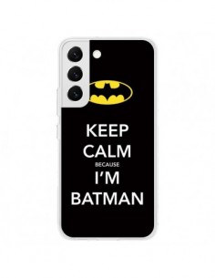 Coque Samsung Galaxy S22 5G Keep Calm because I'm Batman...