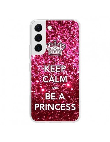 Coque Samsung Galaxy S22 5G Keep Calm and Be A Princess - Nico