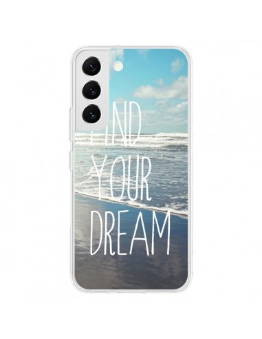 Coque Samsung Galaxy S22 5G Find your Dream - Sylvia Cook