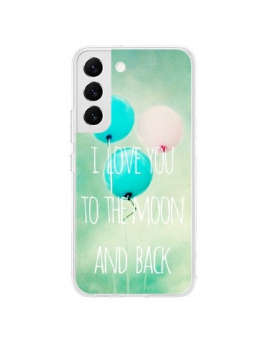 Coque Samsung Galaxy S22 5G I love you to the moon and back - Sylvia Cook