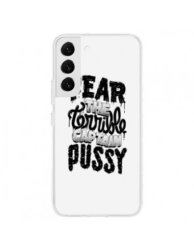 Coque Samsung Galaxy S22 5G Fear the terrible captain pussy - Senor Octopus