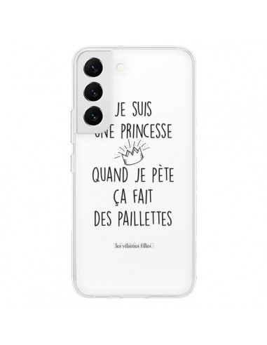 Coque Samsung Galaxy S22 5G Je suis une princesse quand je pète ça fait des paillettes - Les Vilaines Filles