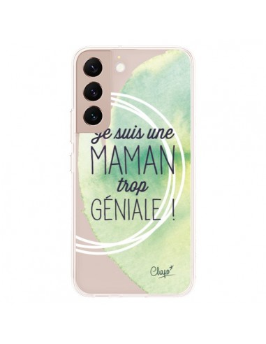 Coque Samsung Galaxy S22 Plus 5G Je suis une Maman trop Géniale Vert Transparente - Chapo