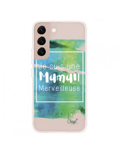 Coque Samsung Galaxy S22 Plus 5G Je suis une Maman Merveilleuse Bleu Vert Transparente - Chapo