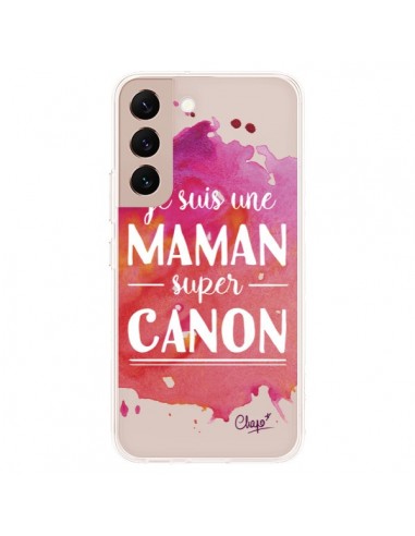 Coque Samsung Galaxy S22 Plus 5G Je suis une Maman super Canon Rose Transparente - Chapo