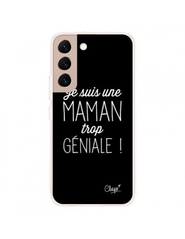 Coque Samsung Galaxy S22 Plus 5G Je suis une Maman trop Géniale - Chapo