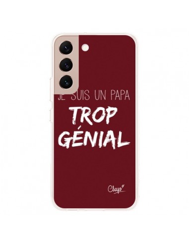 Coque Samsung Galaxy S22 Plus 5G Je suis un Papa trop Génial Rouge Bordeaux - Chapo