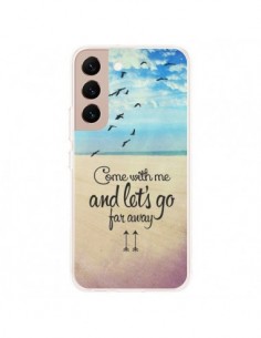 Coque Samsung Galaxy S22 Plus 5G Let's Go Far Away Beach...