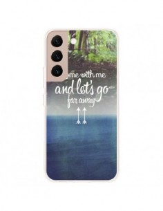 Coque Samsung Galaxy S22 Plus 5G Let's Go Far Away Forest...