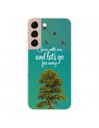 Coque Samsung Galaxy S22 Plus 5G Let's Go Far Away Tree Arbre - Eleaxart