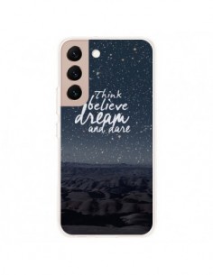Coque Samsung Galaxy S22 Plus 5G Think believe dream and...