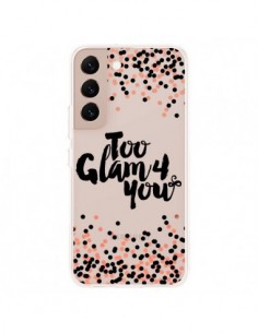 Coque Samsung Galaxy S22 Plus 5G Too Glamour 4 you Trop...