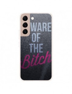 Coque Samsung Galaxy S22 Plus 5G Beware of the Bitch -...