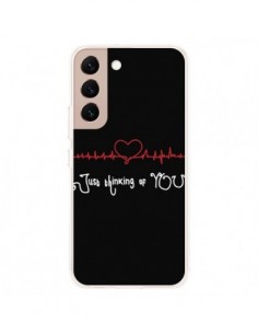 Coque Samsung Galaxy S22 Plus 5G Just Thinking of You...