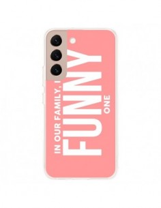 Coque Samsung Galaxy S22 Plus 5G In our family i'm the...