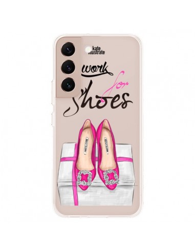 Coque Samsung Galaxy S22 Plus 5G I Work For Shoes Chaussures Transparente - kateillustrate