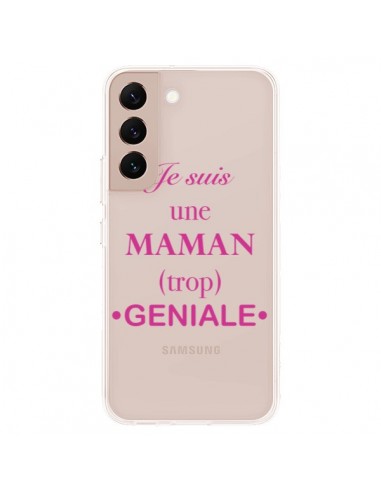 Coque Samsung Galaxy S22 Plus 5G Je suis une maman trop géniale Transparente - Laetitia