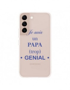 Coque Samsung Galaxy S22 Plus 5G Je suis un papa trop...