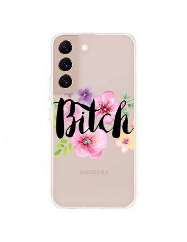 Coque Samsung Galaxy S22 Plus 5G Bitch Flower Fleur Transparente - Maryline Cazenave