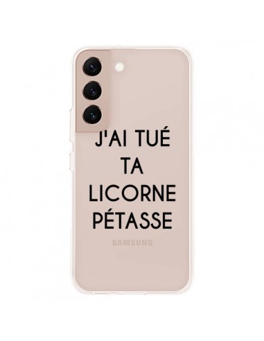 Coque Samsung Galaxy S22 Plus 5G Tué Licorne Pétasse Transparente - Maryline Cazenave