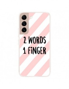 Coque Samsung Galaxy S22 Plus 5G 2 Words 1 Finger -...
