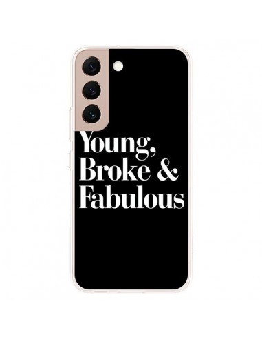 Coque Samsung Galaxy S22 Plus 5G Young, Broke & Fabulous - Rex Lambo