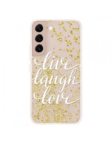 Coque Samsung Galaxy S22 Plus 5G Live, Laugh, Love, Vie, Ris, Aime Transparente - Sylvia Cook