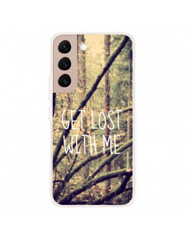 Coque Samsung Galaxy S22 Plus 5G Get lost with me foret - Tara Yarte