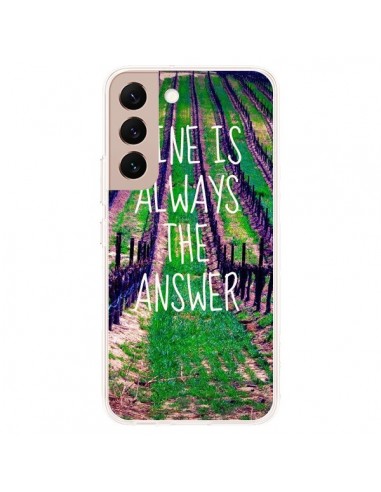 Coque Samsung Galaxy S22 Plus 5G Wine is always the answer Vin - Tara Yarte