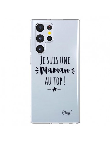 Coque Samsung Galaxy S22 Ultra 5G Je suis une Maman au Top Transparente - Chapo