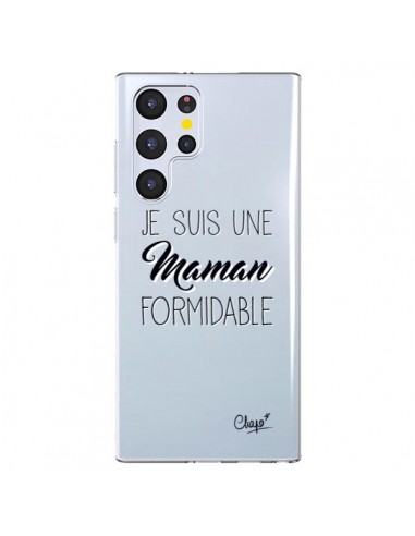 Coque Samsung Galaxy S22 Ultra 5G Je suis une Maman Formidable Transparente - Chapo