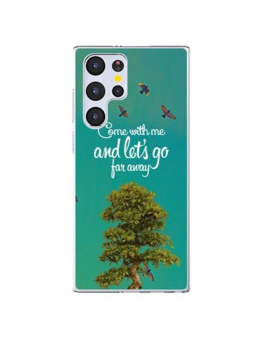 Coque Samsung Galaxy S22 Ultra 5G Let's Go Far Away Tree Arbre - Eleaxart