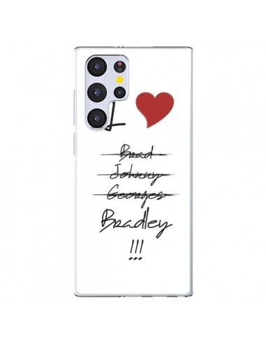 Coque Samsung Galaxy S22 Ultra 5G I love Bradley Coeur Amour - Julien Martinez