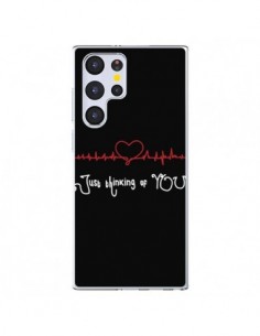 Coque Samsung Galaxy S22 Ultra 5G Just Thinking of You...
