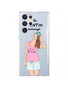 Coque Samsung Galaxy S22 Ultra 5G I Don't Do Mornings...