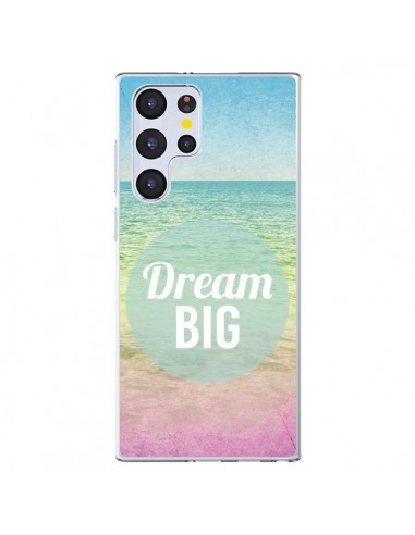 Coque Samsung Galaxy S22 Ultra 5G Dream Big Summer Ete Plage - Mary Nesrala