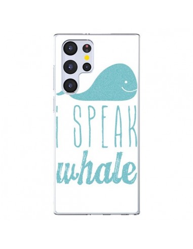 Coque Samsung Galaxy S22 Ultra 5G I Speak Whale Baleine Bleu - Mary Nesrala