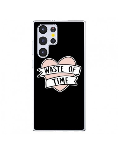 Coque Samsung Galaxy S22 Ultra 5G Waste of Time Coeur - Maryline Cazenave