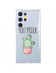 Coque Samsung Galaxy S22 Ultra 5G You Prick Cactus...