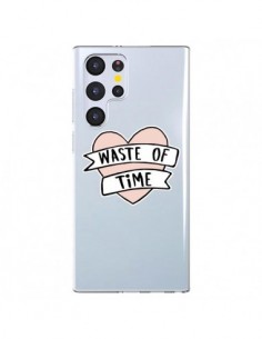 Coque Samsung Galaxy S22 Ultra 5G Waste Of Time...