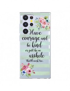 Coque Samsung Galaxy S22 Ultra 5G Courage, Kind, Asshole...