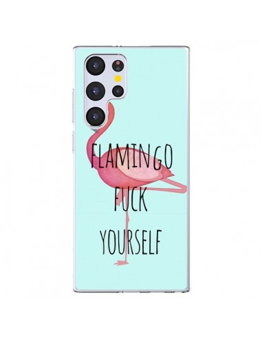 Coque Samsung Galaxy S22 Ultra 5G Flamingo Fuck Yourself - Maryline Cazenave