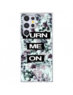 Coque Samsung Galaxy S22 Ultra 5G Turn Me On Flower -...