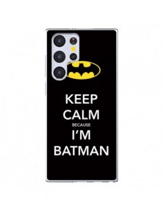 Coque Samsung Galaxy S22 Ultra 5G Keep Calm because I'm...