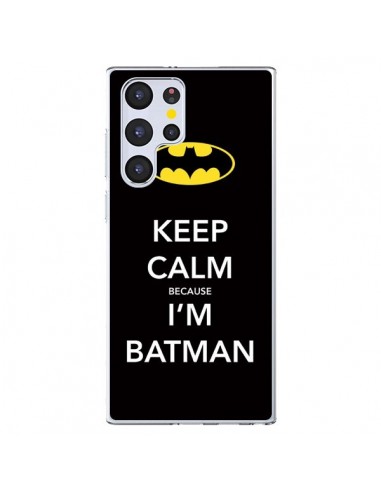 Coque Samsung Galaxy S22 Ultra 5G Keep Calm because I'm Batman - Nico